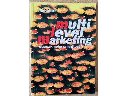 06 25 Multi Level Marketing Jak začít