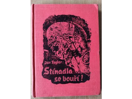 foglar Stínadla se bouří 1970