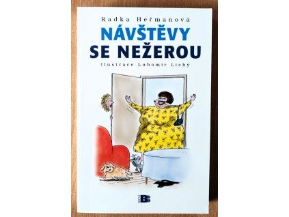 07 11 Návštěvy se nežerou