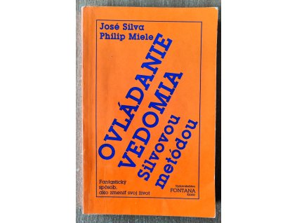 07 20 Ovládanie vedomia Silvovou metodou
