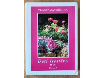 07 26 Děti štěstěny II