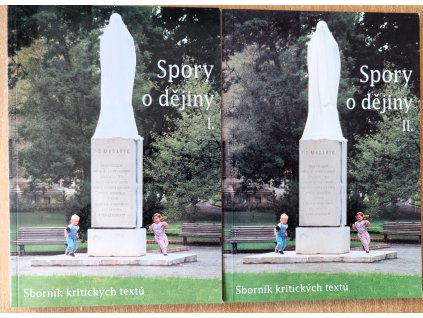07 29 Spory o dějiny I II 1