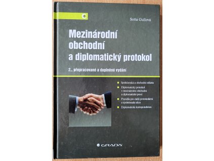 Mezinárodní obchodní a diplomatický protokol, Soňa Gullová