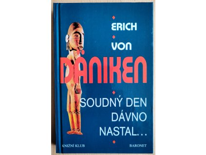 Soudný den dávno nastal