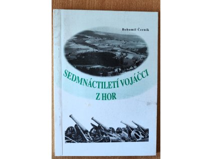 08 10 Sedmnáctiletí vojáčci z hor
