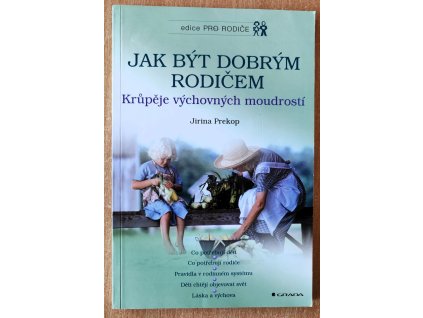08 25 Jak být dobrým rodišem