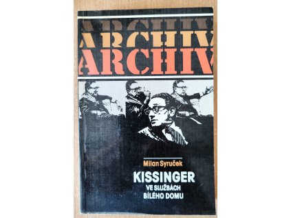 08 25 Kissinger ve službích Bílého domu