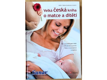 08 25 Velká šeská kniha o matce a dítěti