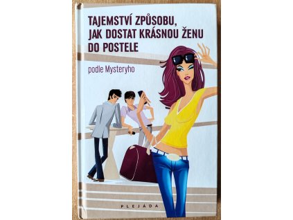 09 Tajemství, jak dostat krásnou ženu do postee