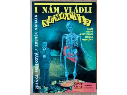 09 I nám vládli nemocní