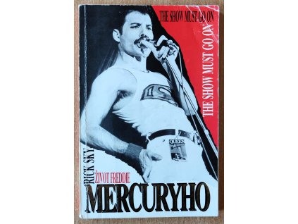 09 Život Freddie Mercuryho
