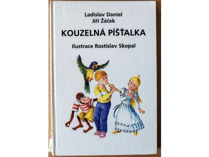 10 Kouzelná píšťalka