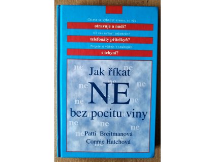 Jak říkat ne bez pocitu viny