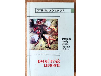 12 Dvojí tvář lenosti
