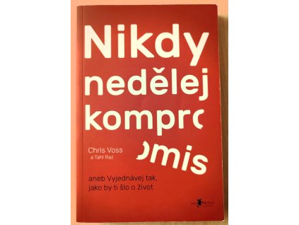 Nikdy nedělej kompromis