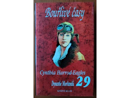 03 Bouřlivé časy