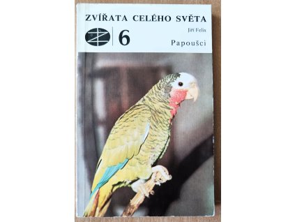03 20 Zvířata celého světa 6. Papoušci