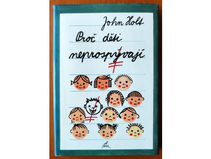 Proč děti neprospívají