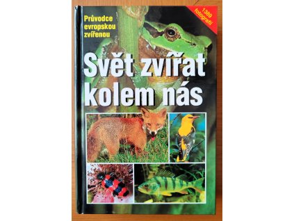 Svět zvířat kolem nás
