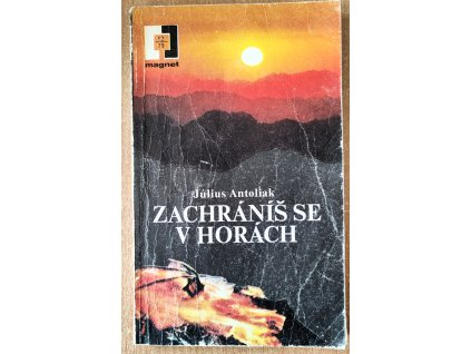 Zachráníš se v horách