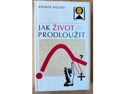 Jak život prodloužit