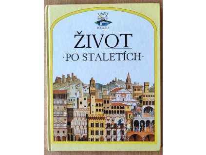 Život po staletích