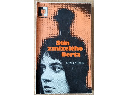 Stín zmizelého Berta