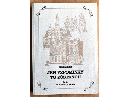 Jen vzpomínky tu zůstanou 3