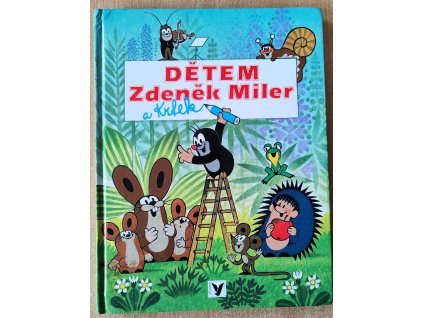 Dětem Miller a krtek