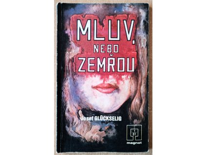 Mluv nebo zemři