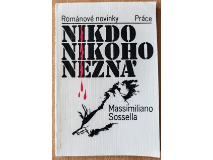 Nikdo nikoho nezná