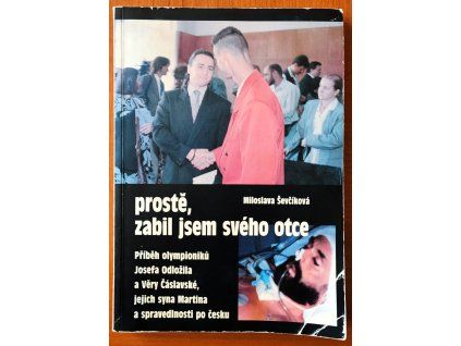 Prostě jsem zabil svého otce