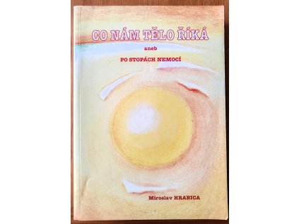 03 21 Co nám tělo říká