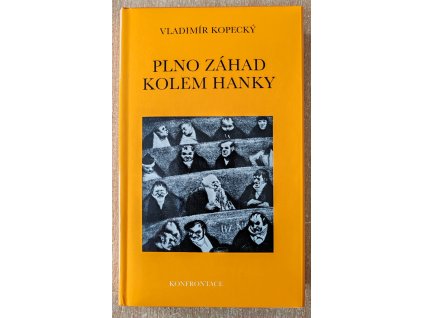 Plno záhad kolem hanky
