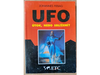 UFO útok nebo sblížení