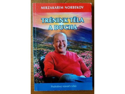 Trénink těla a ducha