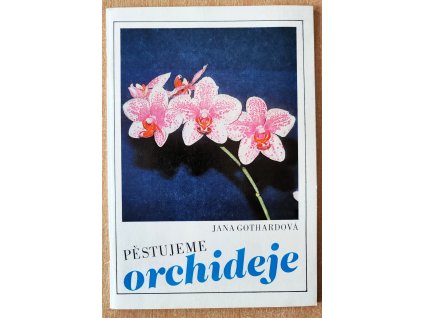 Pěstujeme orchideje