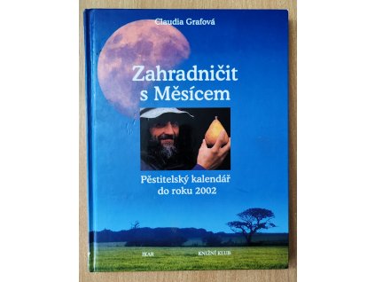 03 25 Zahradničit s měsícem
