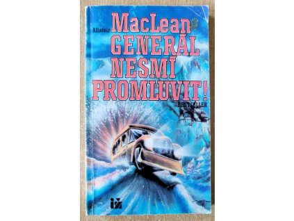 Generál nesmí promluvit