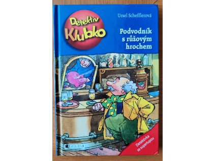 Podvodník s růžovým hrochem