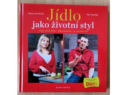 03 26 Jidlo jako životní styl