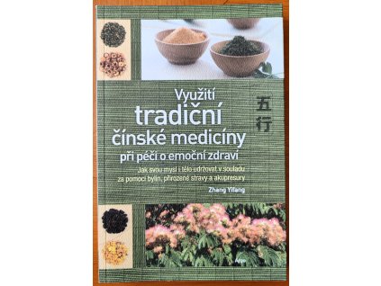 Využití tradiční čínské medicíny