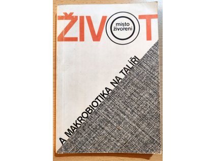 Život a makrobiotika na talíři