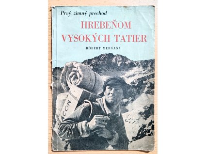 Hrebeňom Vysokých Tatier