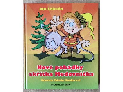 Nové pohádky skřítka medovníčka