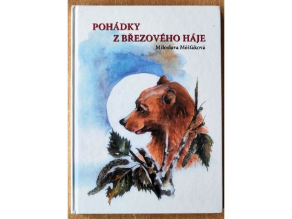 Pohádky z březového háje 1