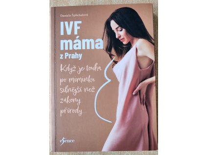 IVF máma z Prahy