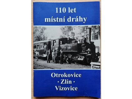 110 let místní dráhy Otrokovice