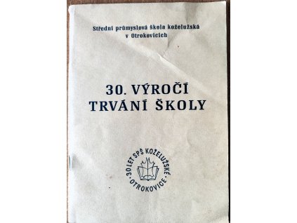 30. výročí trvání školy