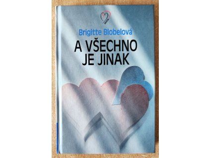 A všechno je jinak